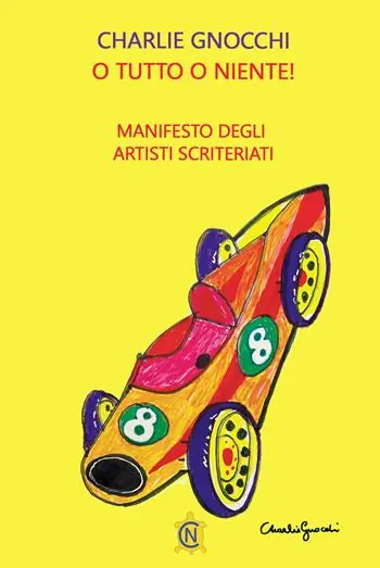 Offerta Del Giorno O tutto o niente! Manifesto degli artisti scriteriati