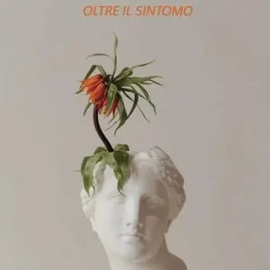 Capire la mente. Oltre il sintomo. Uno sguardo sul mondo nell‘esperienza quotidiana di un medico Spedizione Espresso