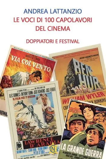 Nuova Collezione Le voci di 100 capolavori del cinema. Doppiatori e festival