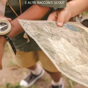 Pagamento Sicuro L‘ultima notte di campo e altri racconti Scout