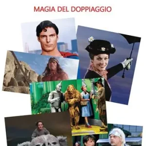Le voci fantasy. Magia del doppiaggio Quantità Limitata