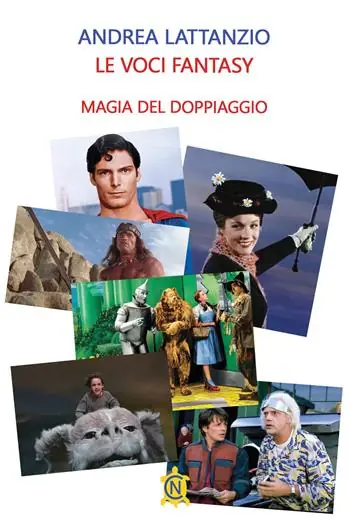 Le voci fantasy. Magia del doppiaggio Quantità Limitata