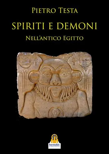 Spiriti e demoni. Nell‘Antico Egitto Sconto