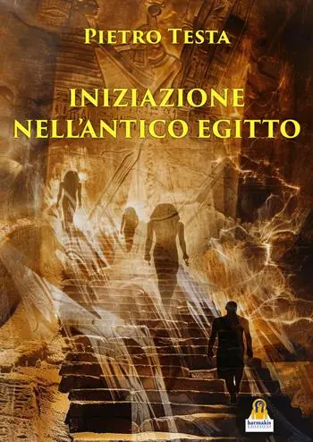 Ultimissimo Modello Iniziazione nell‘antico Egitto