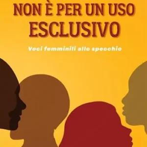 Consegna Rapida Non è per un uso esclusivo. Voci femminili allo specchio