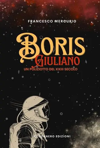 Promozione Esclusiva Boris Giuliano. Un poliziotto del XXIII secolo