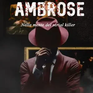 Consegna Rapida Ambrose. Nella mente del serial killer