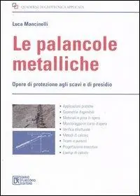 Le palancole metalliche. Opere di protezione agli scavi e di presidio Compra Adesso