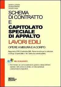 Di Tendenza Schema di contratto e capitolato speciale d‘appalto. Lavori edili. Opere a misura e a corpo. Con CD-ROM