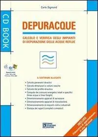 Prezzo Di Fabbrica Depuracque. Calcolo e verifica degli impianti di depurazione delle acque reflue. Con software