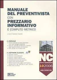 Manuale del preventivista con prezzario informativo e computo metrico. Nuove costruzioni. Con CD-ROM. Vol. 10 NC. Nuove costruzioni Economico