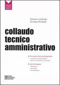 Collaudo tecnico-amministrativo. Con CD-ROM Prezzo Conveniente