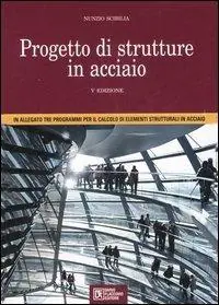 Ultima Occasione Progetto di strutture in acciaio. Con CD-ROM