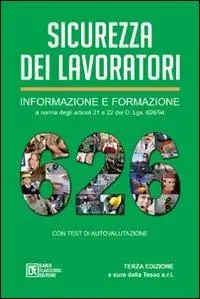 Quantità Limitata Sicurezza dei lavoratori. Informazione e formazione. Con test di autovalutazione
