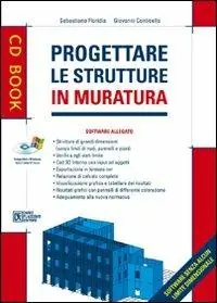 Progettare le strutture in muratura. Con CD-ROM Non Perdere