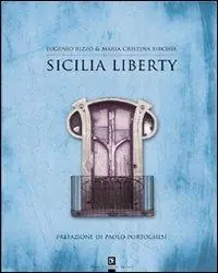 Economico Sicilia liberty. Ediz. illustrata