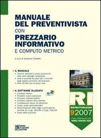 Vendita Finale Manuale del preventivista con prezzario informativo e computo metrico. Con CD-ROM. Vol. 9 Ristrutturazioni