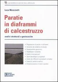 Offerta Lampo Paratie in diaframmi di calcestruzzo. Analisi strutturali e geodesiche