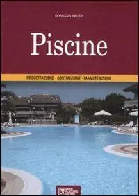 Piscine. Progettazione. Costruzione. Manutenzione Di Tendenza