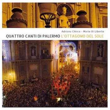 A Buon Prezzo Quattro canti di Palermo. L‘ottagono del sole