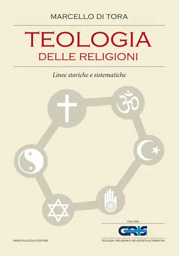 Teologia delle religioni. Linee storiche e sistematiche Esclusivo