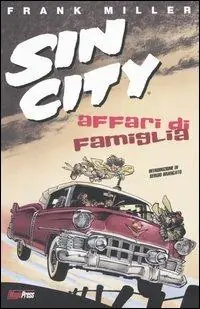 Affari di famiglia. Sin city. Vol. 5 Promozione Esclusiva