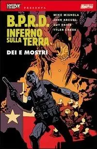 B.P.R.D. Inferno sulla Terra. Vol. 2 Dei e mostri Bestseller