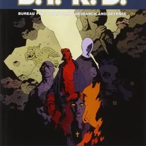 Spedizione Espresso Umanità. Hellboy presenta B.P.R.D. Vol. 15