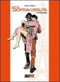 La sopravvissuta. L‘integrale Spedito Oggi