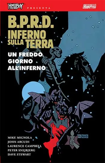 Offerta B.P.R.D. Inferno sulla Terra. Vol. 7 Un freddo giorno all‘inferno