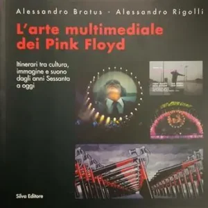 L‘ arte multimediale dei Pink Floid Prezzo Scontato