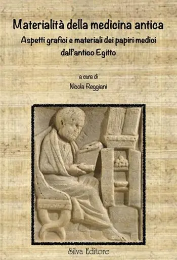 Prezzo Di Fabbrica Materialità della medicina antica. Aspetti grafici e materiali dei papiri medici dall‘Antico Egitto