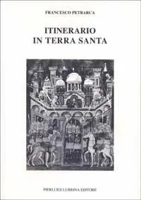 Offerta Itinerario in Terrasanta (1358). Testo latino a fronte