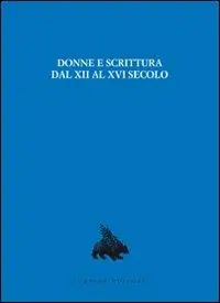 Donne e scrittura dal XII al XVI secolo A Buon Prezzo