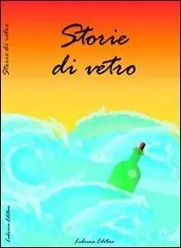 Offerta Storie di vetro