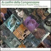 Solo Oggi Ai confini della comprensione. Narrazione complessa e puzzle films