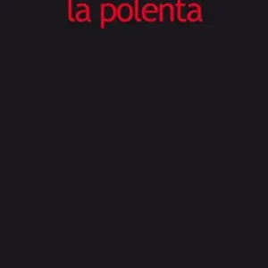 Scelto Dai Clienti La polenta