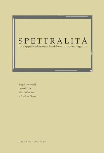 Spettralità, tra rappresentazioni classiche e nuove emergenze Miglior Prezzo