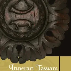 Itinerari tassiani. Luoghi dei Tasso a Bergamo e nella sua provincia Occasione Imperdibile