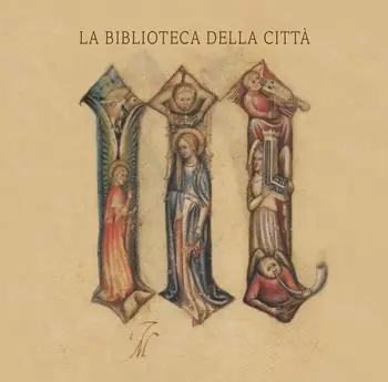 La biblioteca della città. Storia e patrimonio della Biblioteca Civica Angelo Mai di Bergamo Offerta Lampo