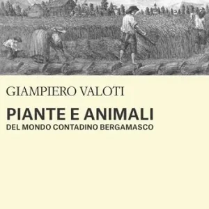 Piante e animali del mondo contadino bergamasco Saldi