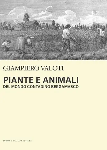 Piante e animali del mondo contadino bergamasco Saldi
