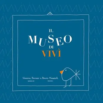 Ultima Occasione Il museo di Vivì