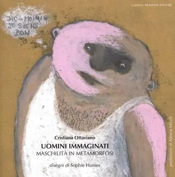 Vendita Finale Uomini immaginati. Maschilità in metamorfosi