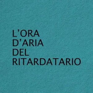 L‘ ora d‘aria del ritardatario Spedito Oggi