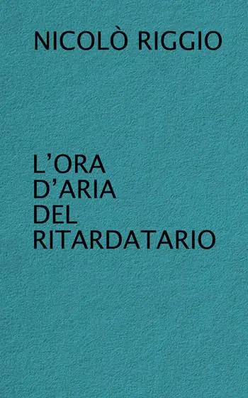 L‘ ora d‘aria del ritardatario Spedito Oggi