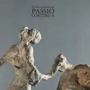 Soddisfatti O Rimborsati Viveka Assembergs. Passio continua. Ediz. italiana e inglese