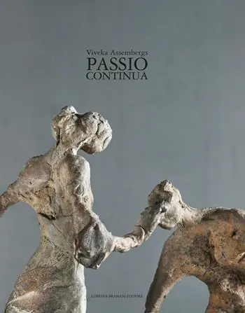 Soddisfatti O Rimborsati Viveka Assembergs. Passio continua. Ediz. italiana e inglese