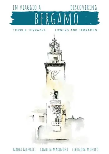Popolare In viaggio a Bergamo, torri e terrazze-Discovering Bergamo, towers and terraces