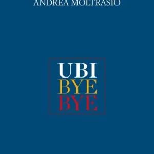 Prezzo Basso Ubi bye bye